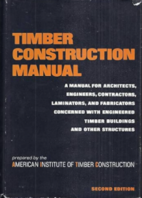 TIMBER CONSTRUCTION MANUAL