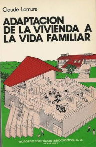 ADAPTACIONES DE LA VIVIENDA A LA VIDA FAMILIAR