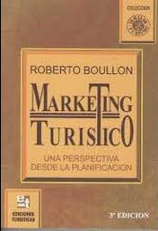 MARKETING TURISTICO. UNA PERSPECTIVA DESDE LA PLANIFICACION