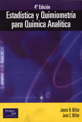 ESTADISTICA Y QUIMIOMETRIA PARA QUMICA ANALITICA