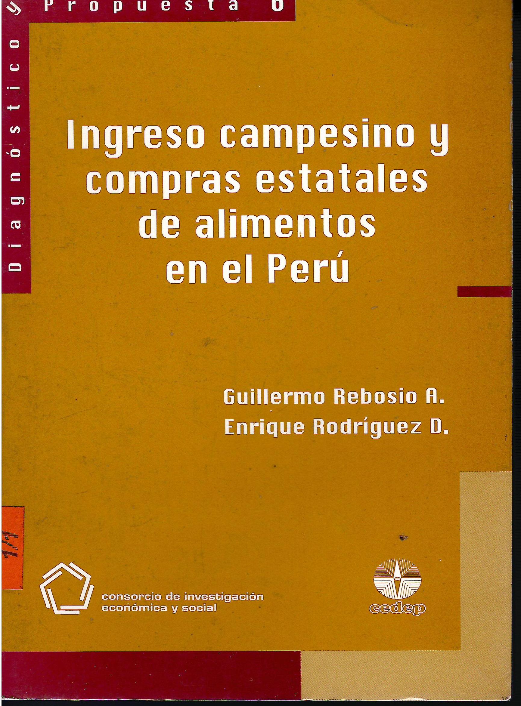 INGRESO CAMPESINO Y COMPRAS ESTATALES DE ALIMENTOS EN EL PERU