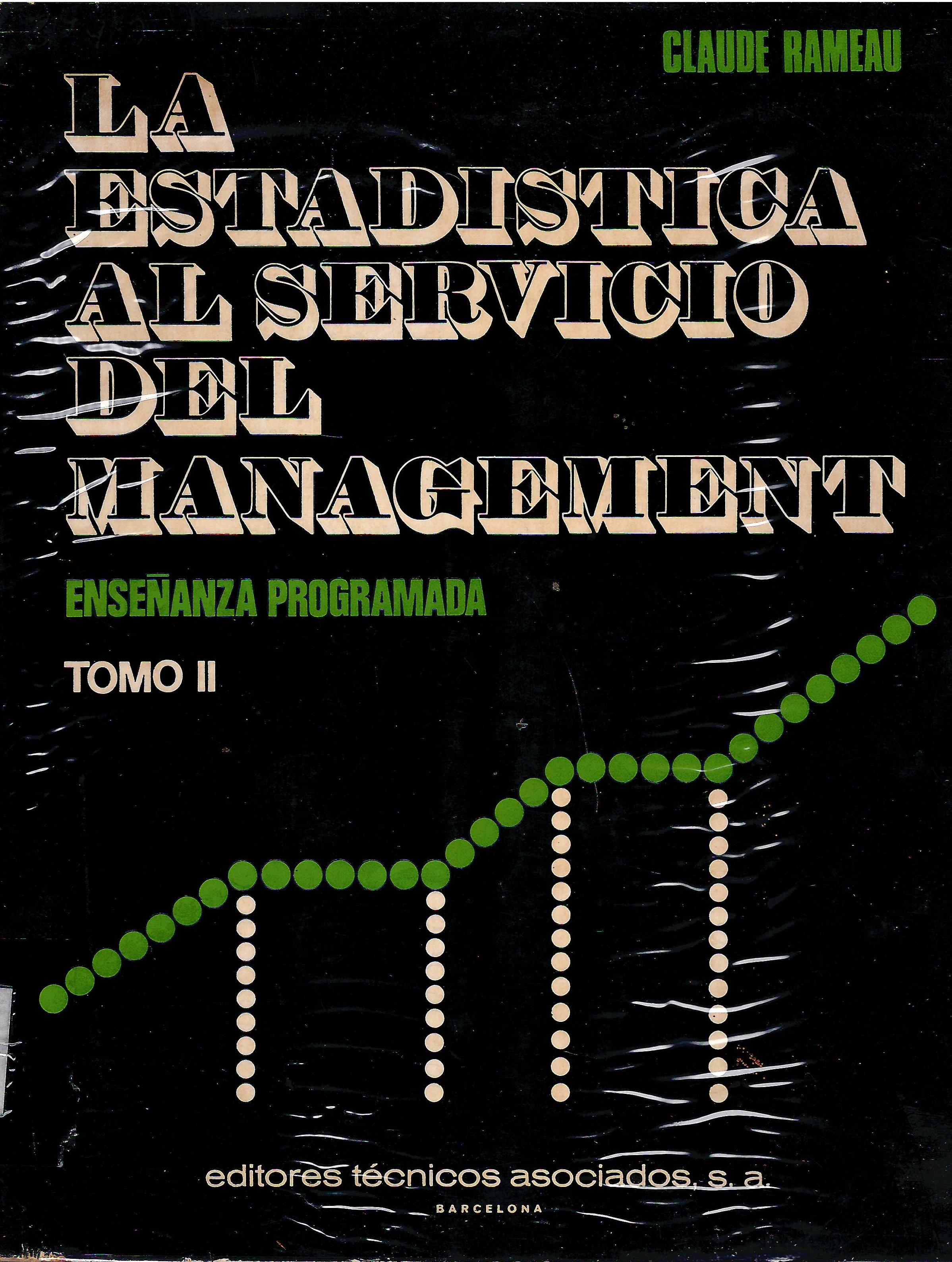 LA ESTADISTICA AL SERVICIO DEL MANAGEMENT, TOMO II