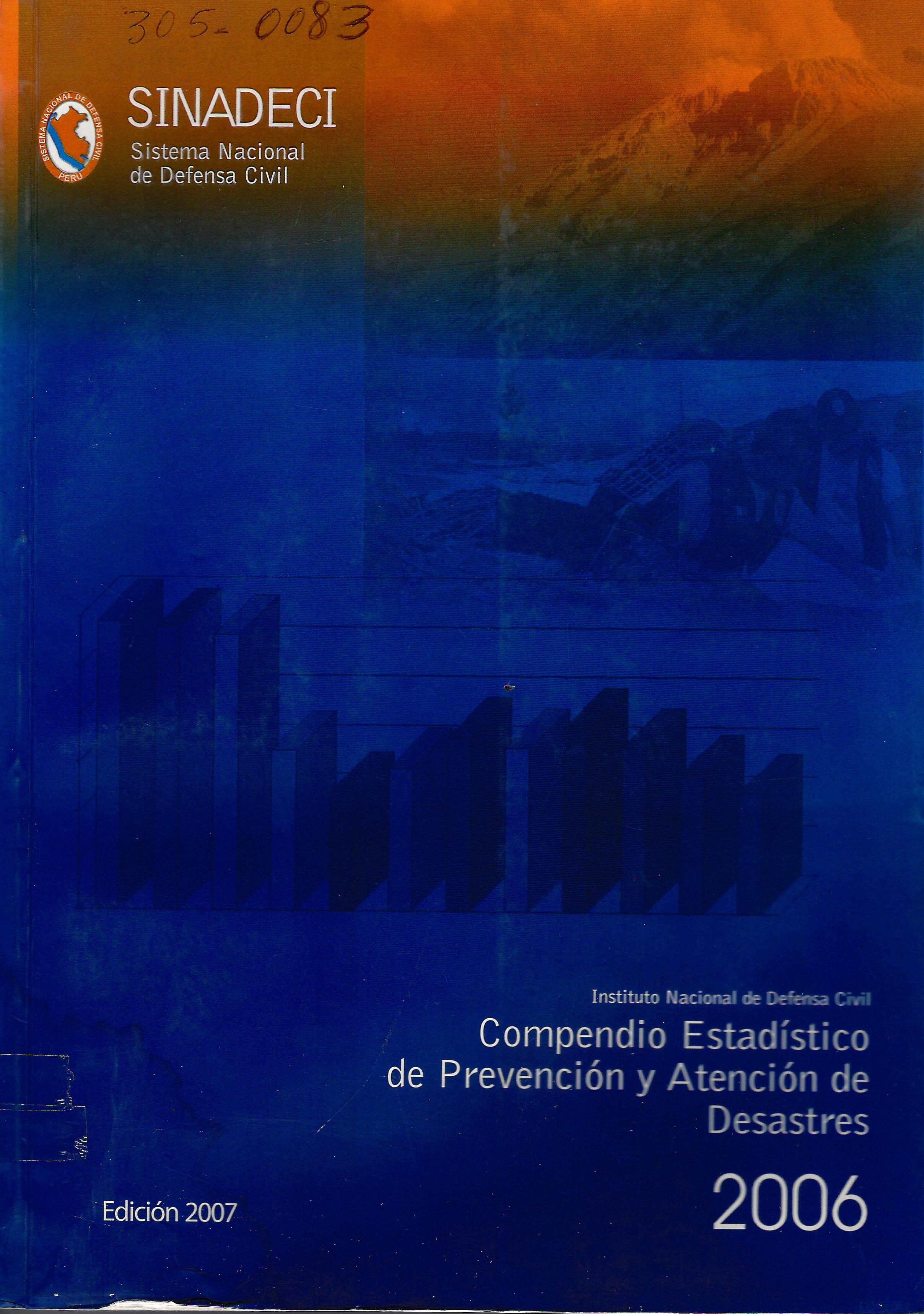 COMPENDIO ESTADISTICO DE PREVENCION Y ATENCION DE DESASTRES 2006