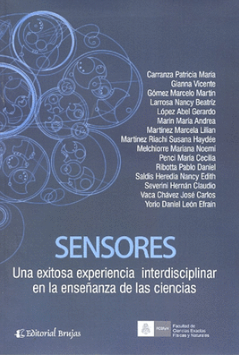 SENSORES UNA EXITOSA EXPERIENCIA INTERDISCIPLINAR EN LA ENSEÑANZA DE LAS CIENCIAS