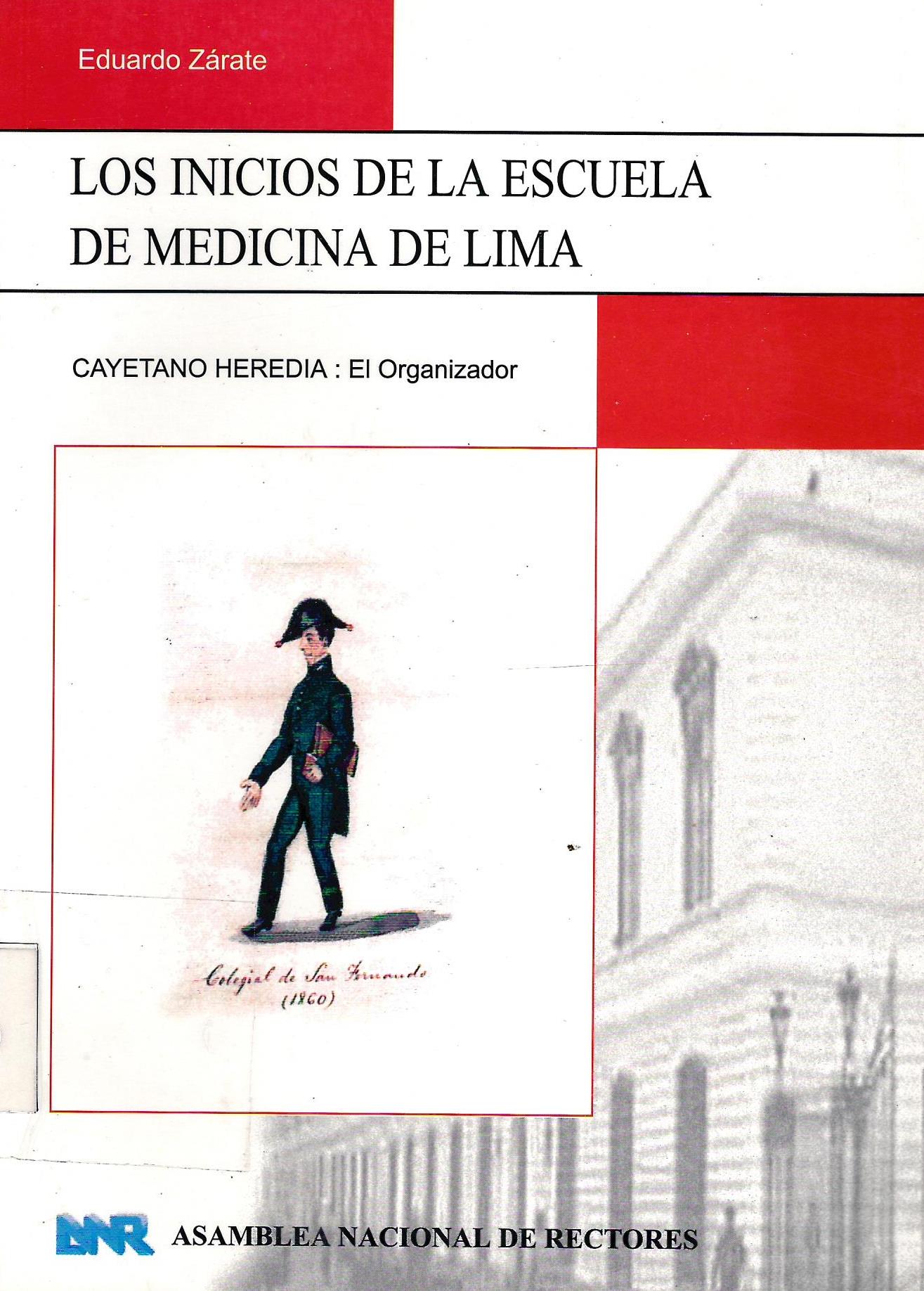 LOS INICIOS DE LA ESCUELA DE MEDICINA EN LIMA