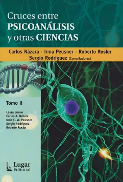 CRUCES ENTRE PSICOANALISIS Y OTRAS CIENCIAS TOMO II