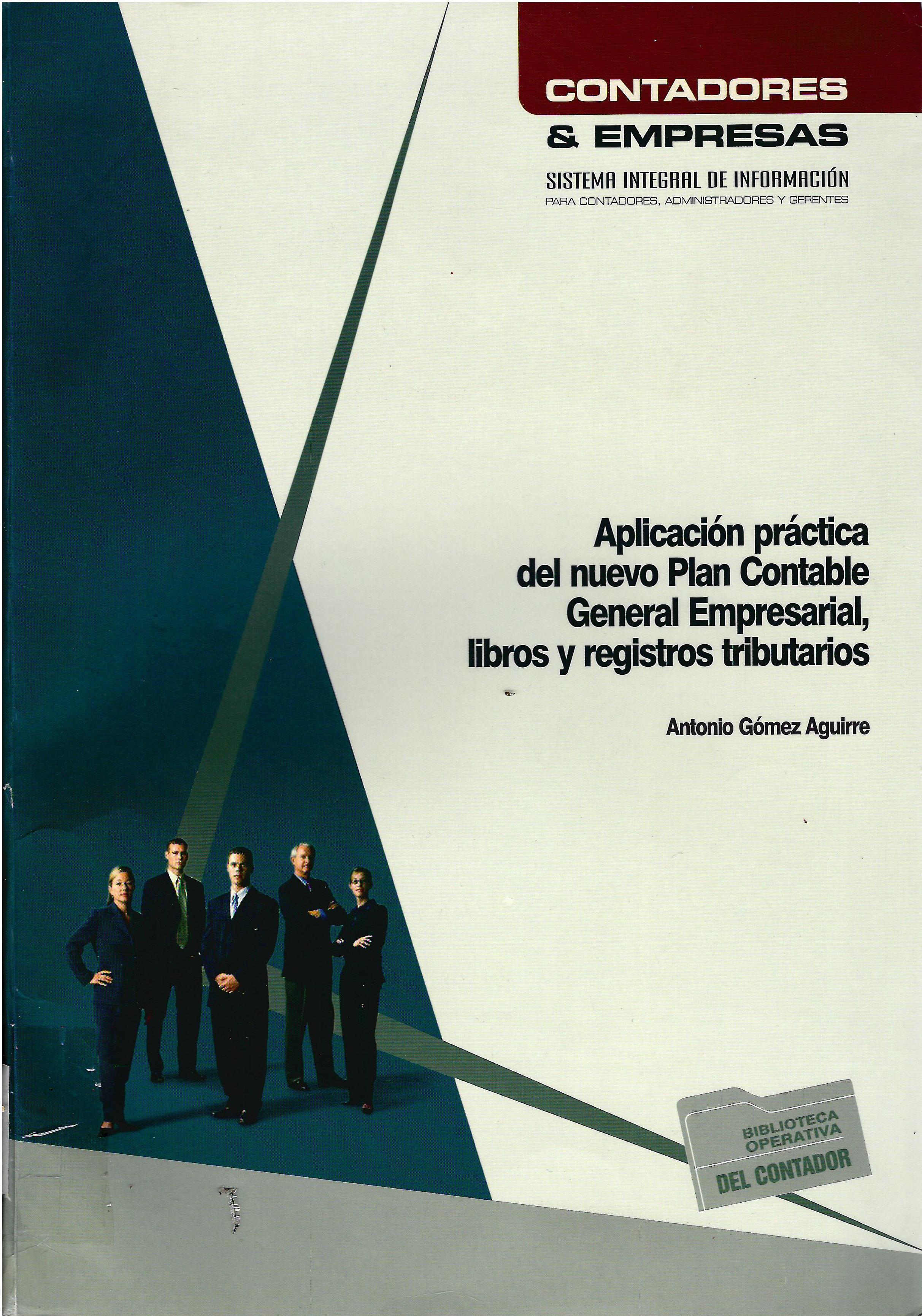 APLICACION PRACTICA DEL NUEVO PLAN CONTABLE GENERAL EMPRESARIAL