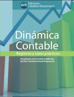 DINAMICA CONTABLE. REGISTROS Y CASOS PRACTICOS