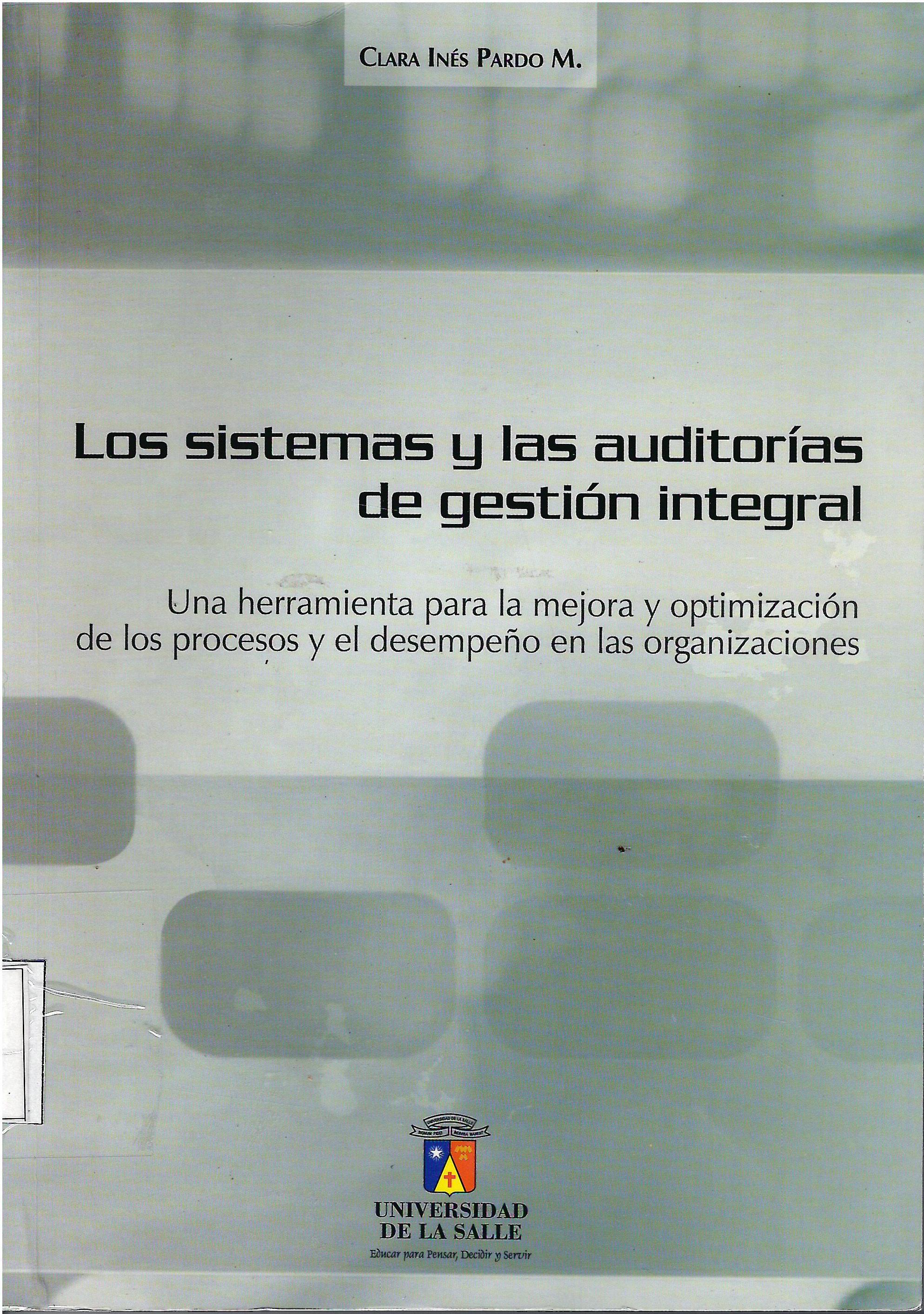 LOS SISTEMAS Y LAS AUDITORIAS DE GESTION INTEGRAL