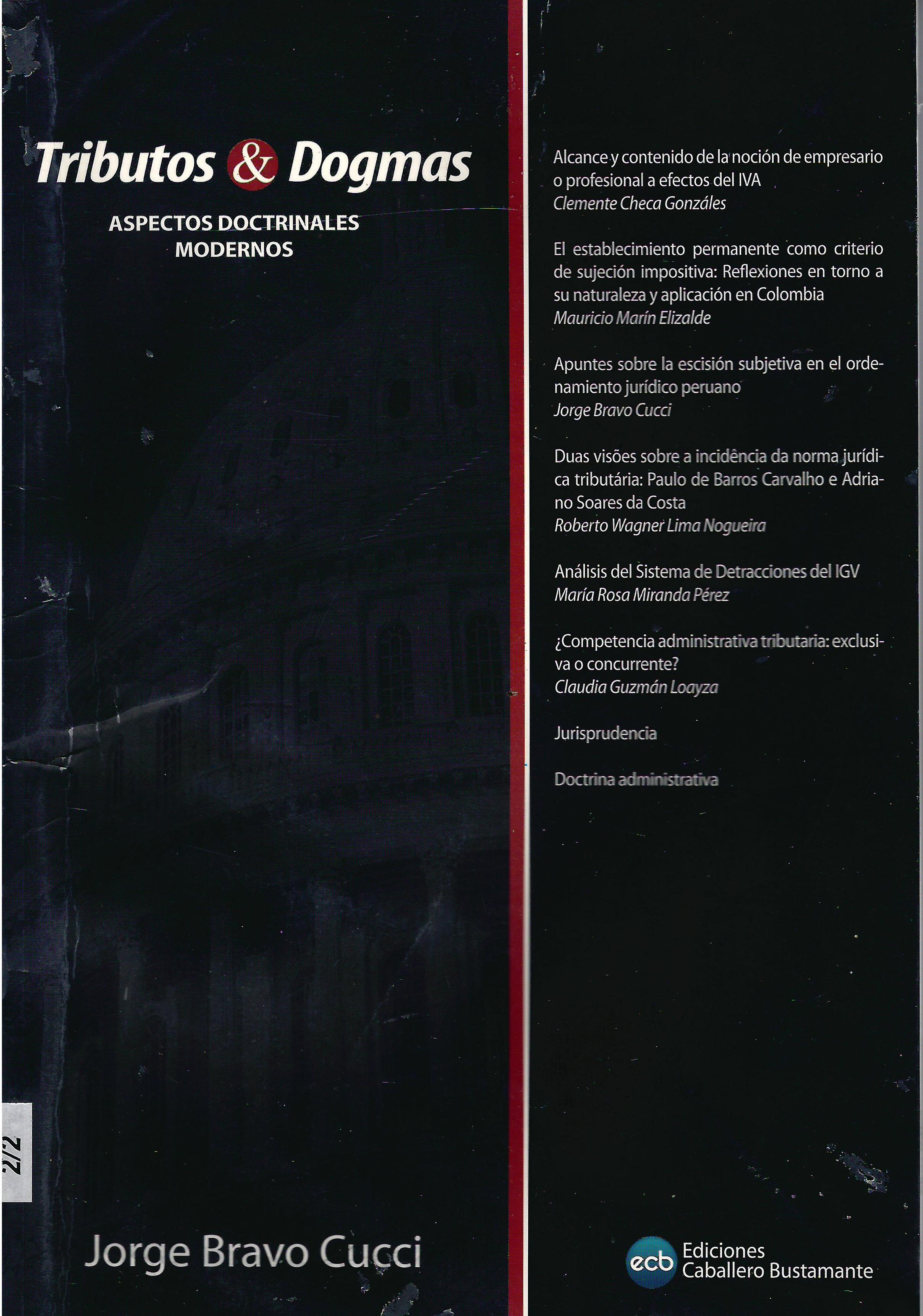 TRIBUTOS Y DOGMAS: ASPECTOS DOCTRINALES MODERNOS