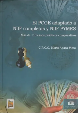 EL PCGE ADAPTADO A NIIF COMPLETAS Y NIIF PYMES