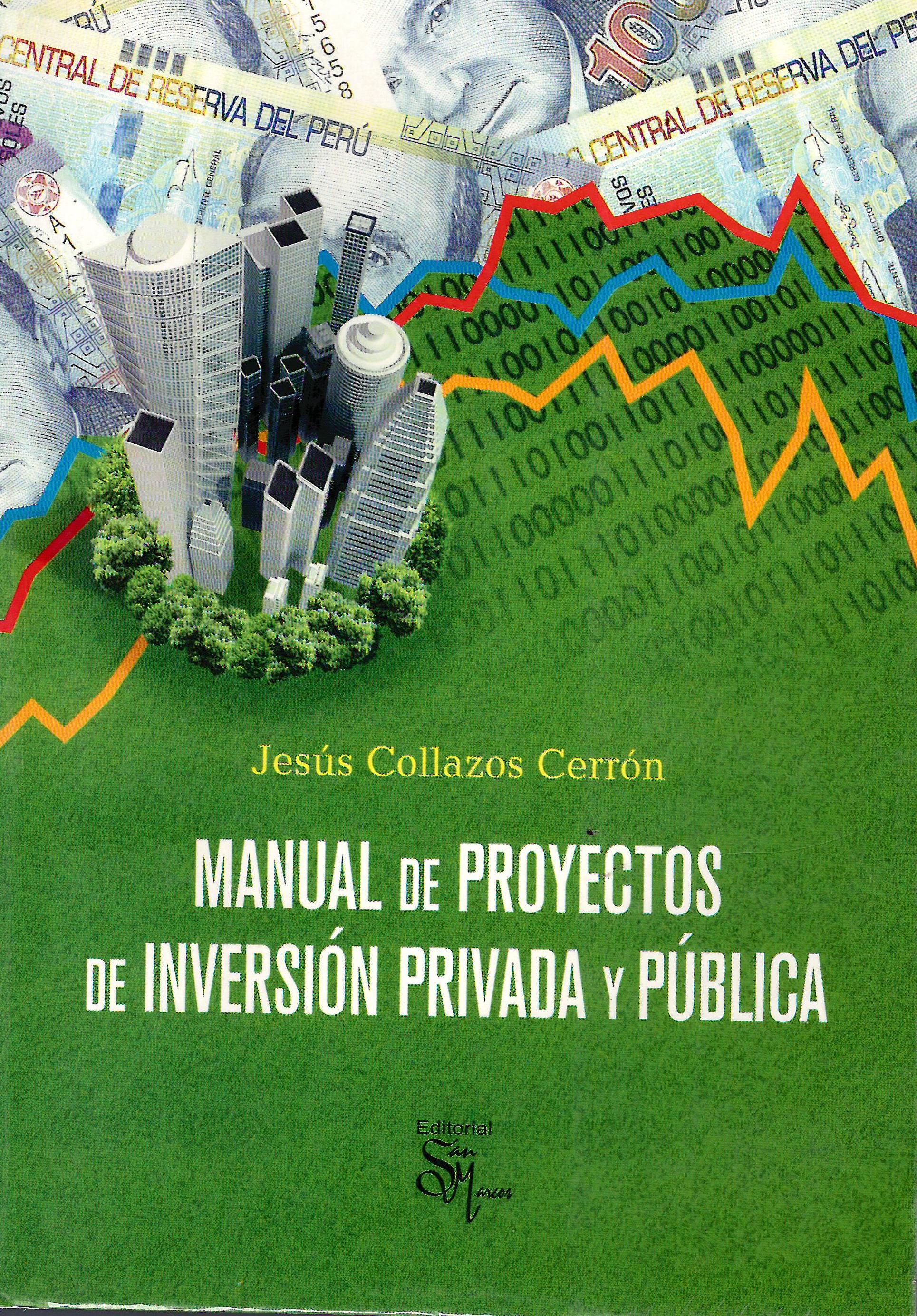 MANUAL DE PROYECTOS DE INVERSION PRIVADA Y PUBLICA