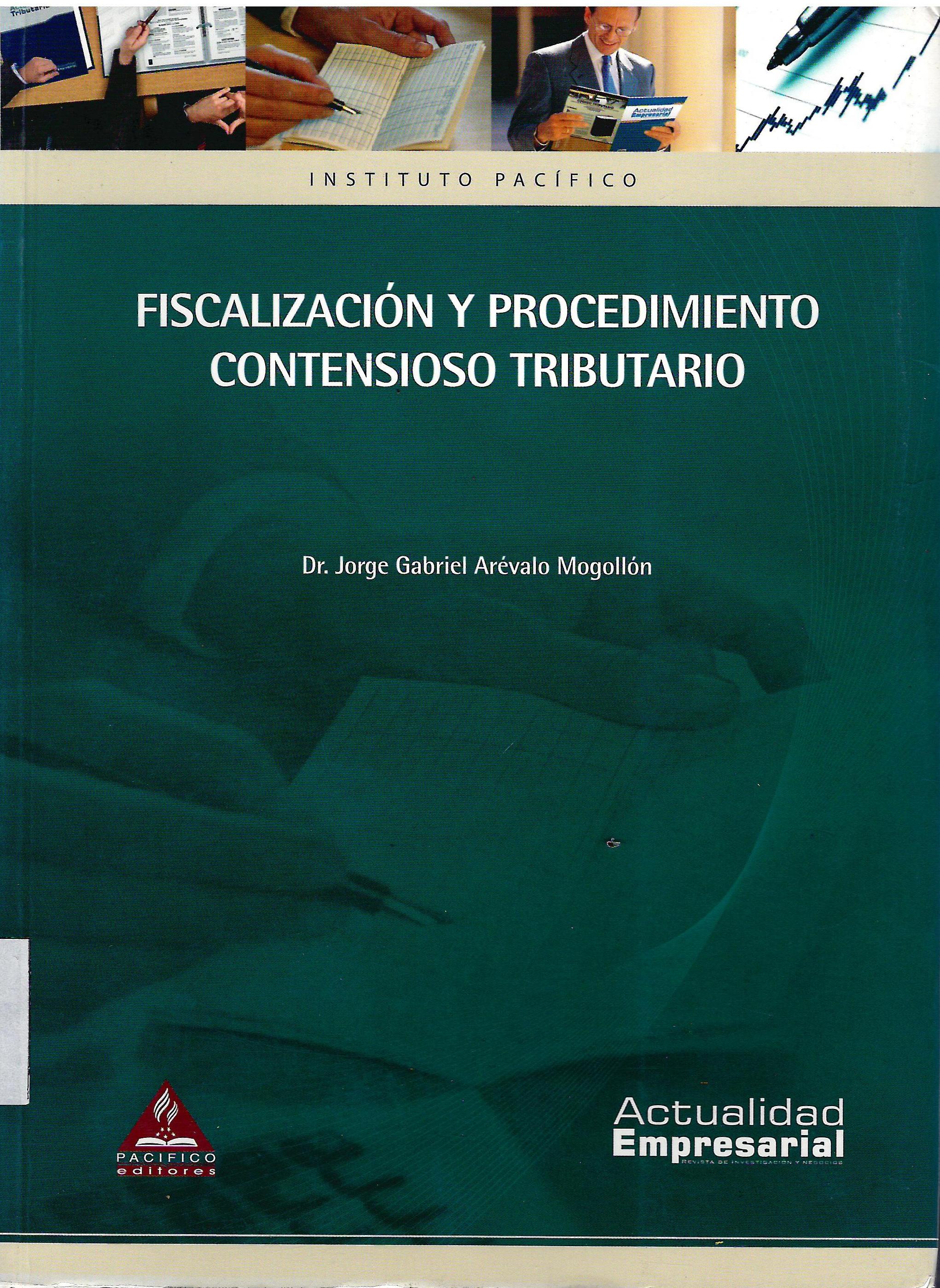 FISCALIZACION Y PROCEDIMIENTO CONTENSIOSO TRIBUTARIO