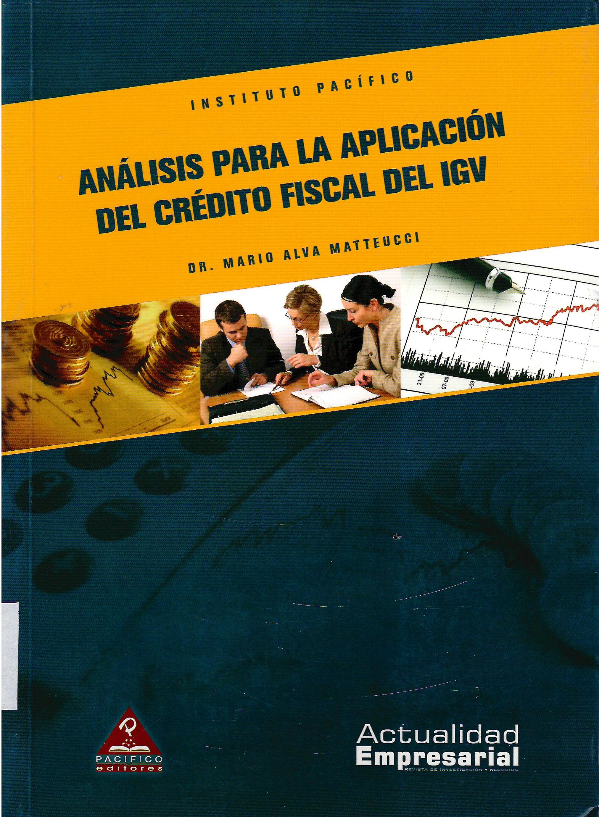 ANALISIS PARA LA APLICACION DEL CREDITO FISCAL DEL IGV
