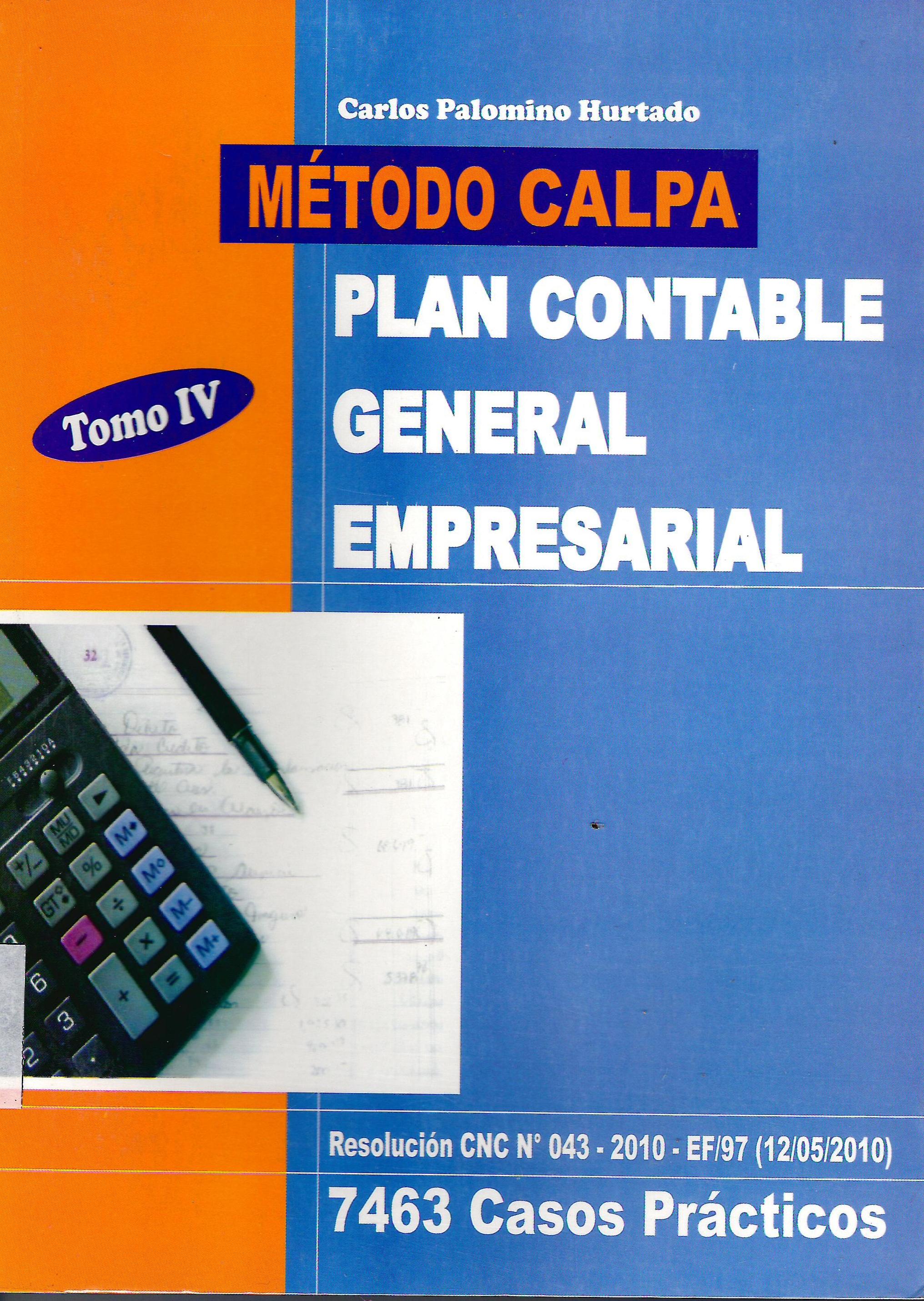 METODO CALPA - PLAN CONTABLE GENERAL EMPRESARIAL TOMO IV