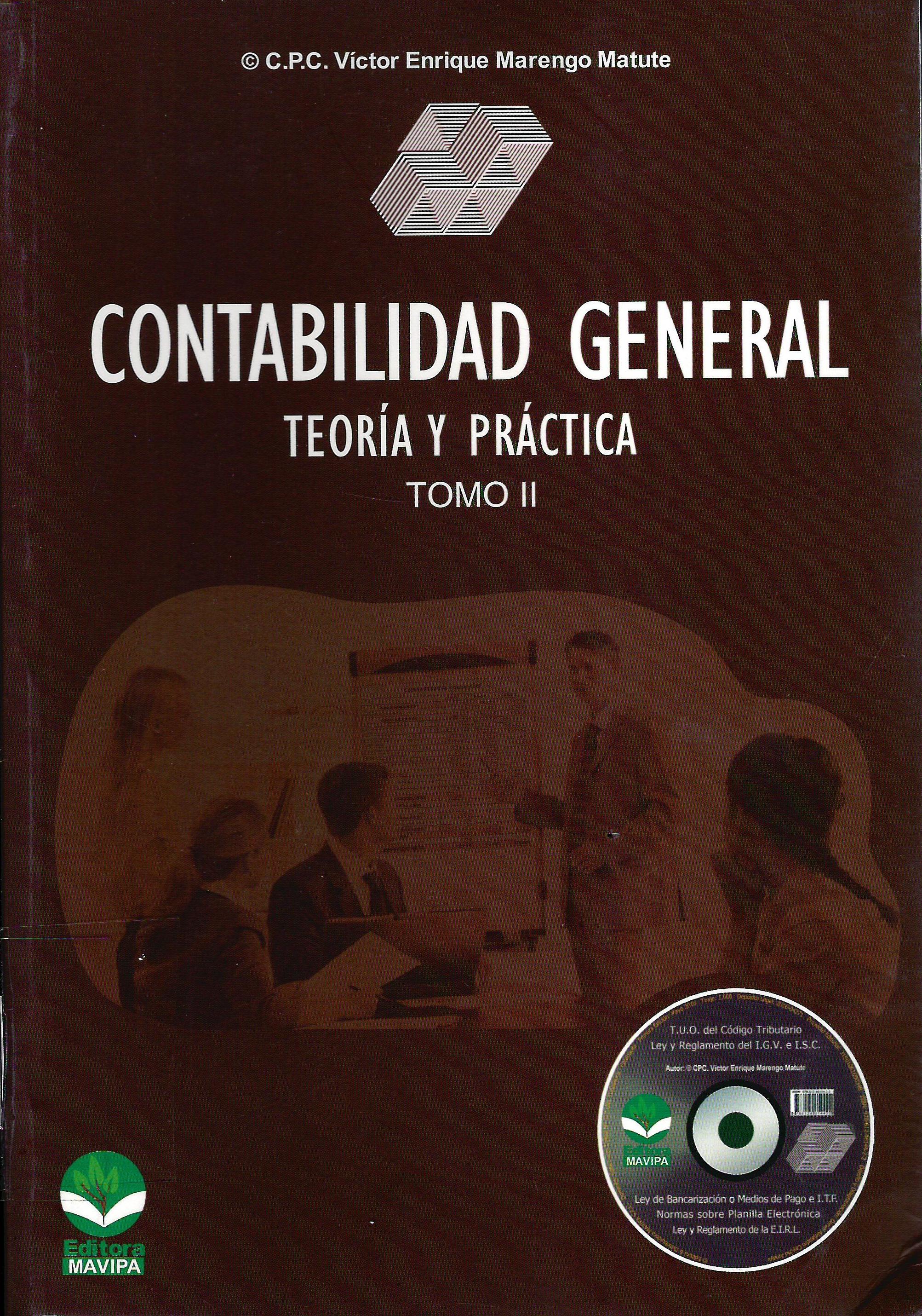 CONTABILIDAD GENERAL. TEORIA Y PRACTICA TOMO II
