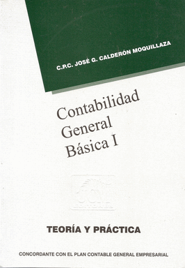 CONTABILIDAD GENERAL BASICA I TEORIA Y PRACTICA