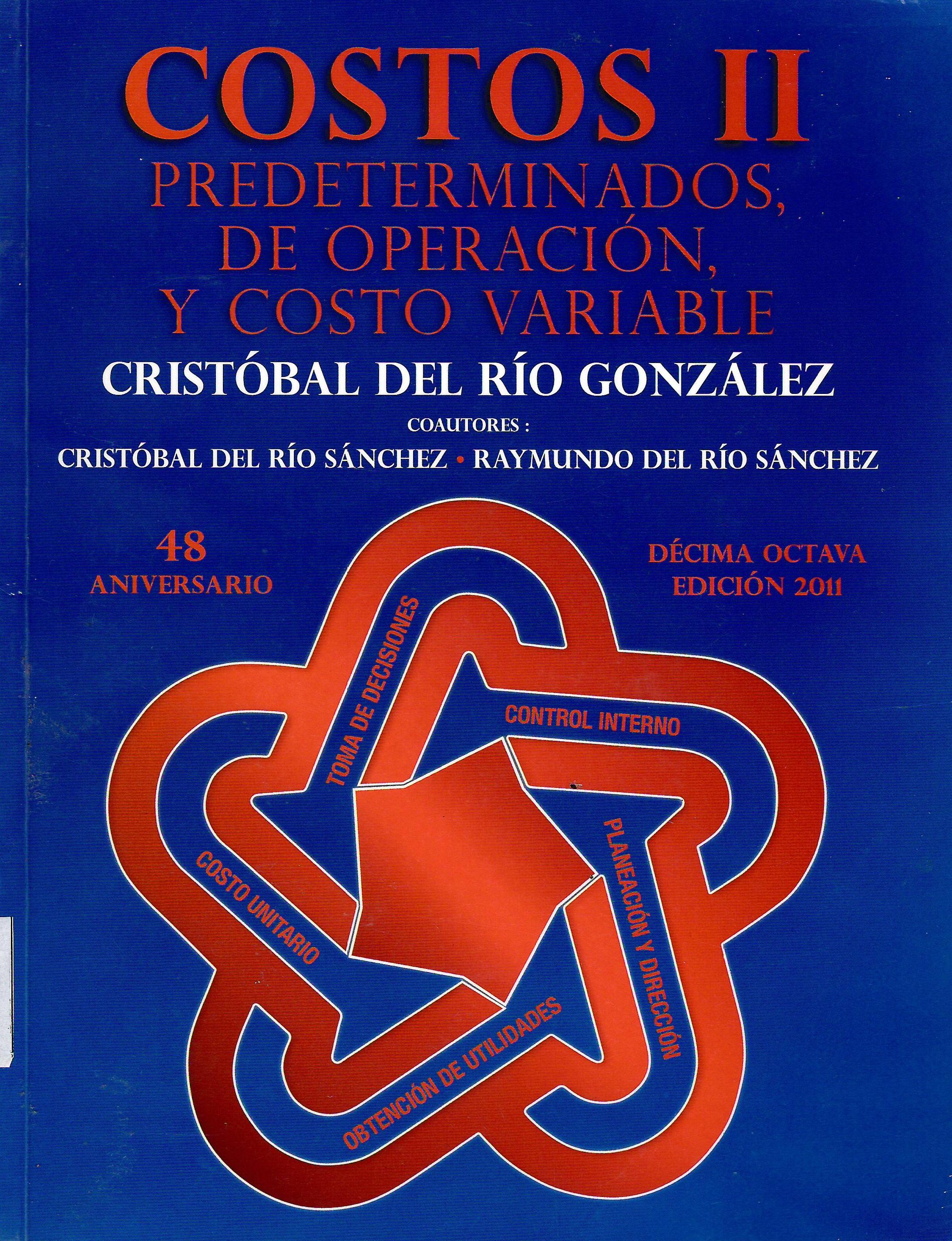 COSTOS II. PREDETERMINADOS, DE OPERACION Y COSTO VARIABLE