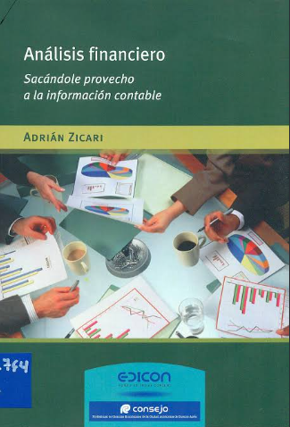ANALISIS FINANCIERO: SACANDOLE PROVECHO A LA INFORMACION CONTABLE