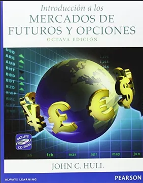 INTRODUCCION A LOS MERCADOS DE FUTUROS Y OPCIONES