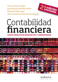 CONTABILIDAD FINANCIERA. CASOS PRACTICOS RESUELTOS Y COMENTADOS