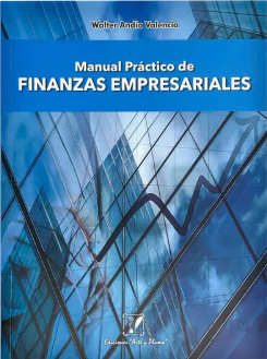 MANUAL PRACTICO DE FINANZAS EMPRESARIALES