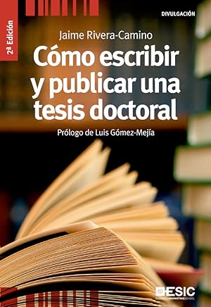 COMO ESCRIBIR Y PUBLICAR UNA TESIS DOCTORAL