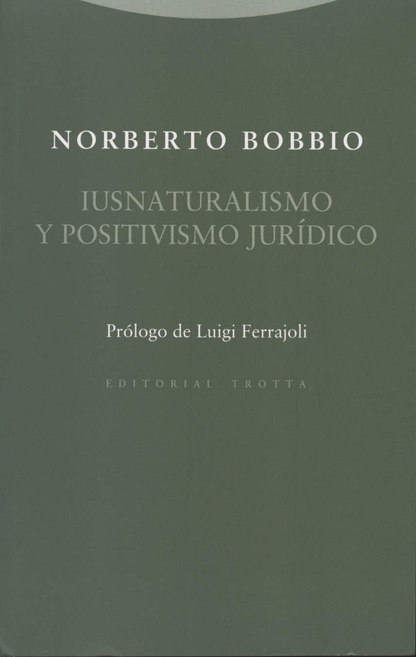 IUSNATURALISMO Y POSITIVISMO JURIDICO