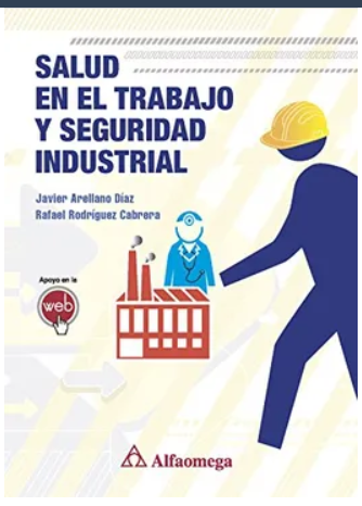 SALUD EN EL TRABAJO Y SEGURIDAD INDUSTRIAL