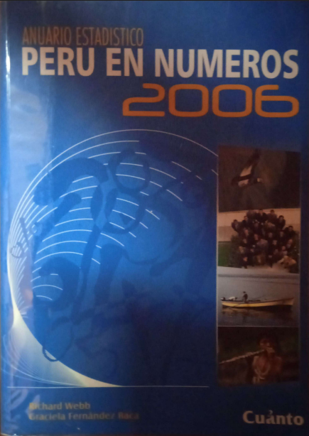 PERU EN NUMEROS - 2006, ANUARIO ESTADISTICO