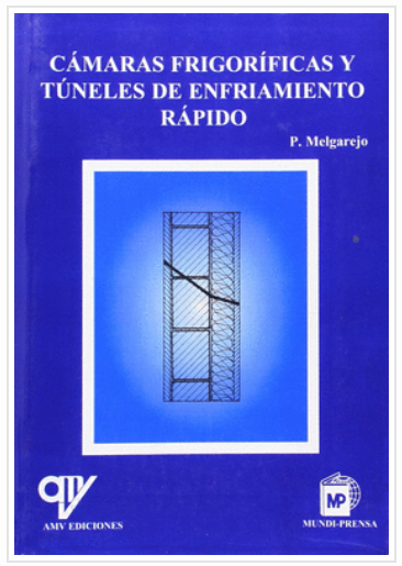CAMARAS FRIGORIFICAS Y TUNELES DE ENFRIAMIENTO RAPIDO