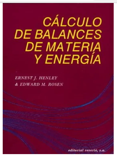 CALCULO DE BALANCES DE MATERIA Y ENERGIA