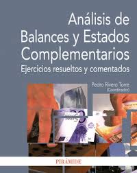 ANALISIS DE BALANCES Y ESTADOS COMPLEMENTARIOS. EJERCICIOS RESUELTOS Y COMPLEMENTARIOS