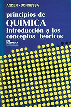 PRINCIPIOS DE QUIMICA, INTRODUCCION A LOS CONCEPTOS TEORICOS