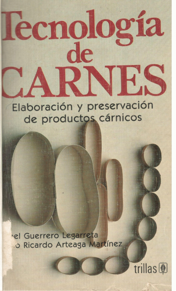 TECNOLOGIA DE CARNES - ELABORACION Y PRESERVACION DE PRODUCTOS CARNICOS
