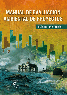 MANUAL DE EVALUACION AMBIENTAL DE PROYECTOS