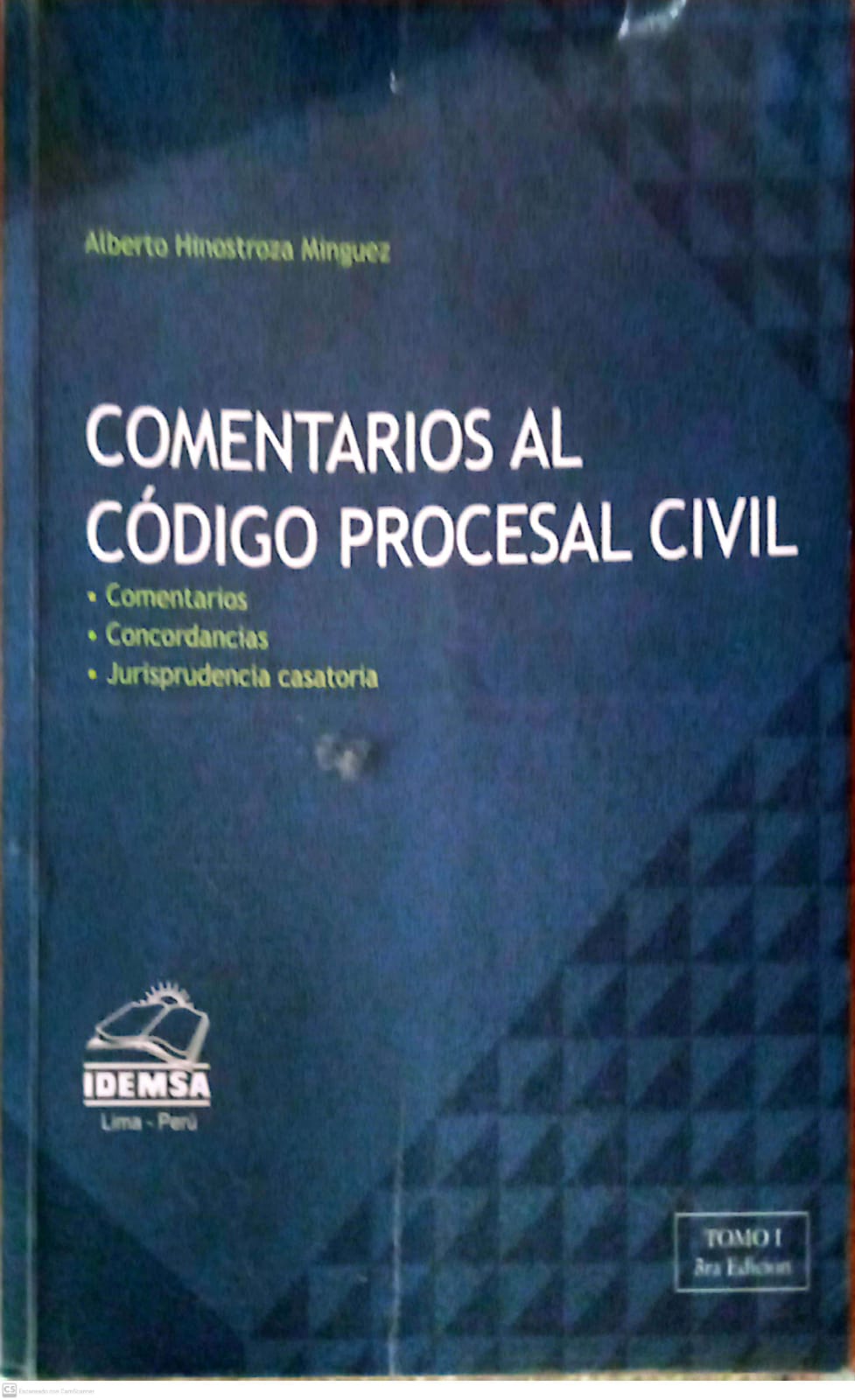 COMENTARIOS AL CODIGO PROCESAL CIVIL TOMO I