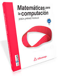 MATEMATICAS PARA LA COMPUTACION