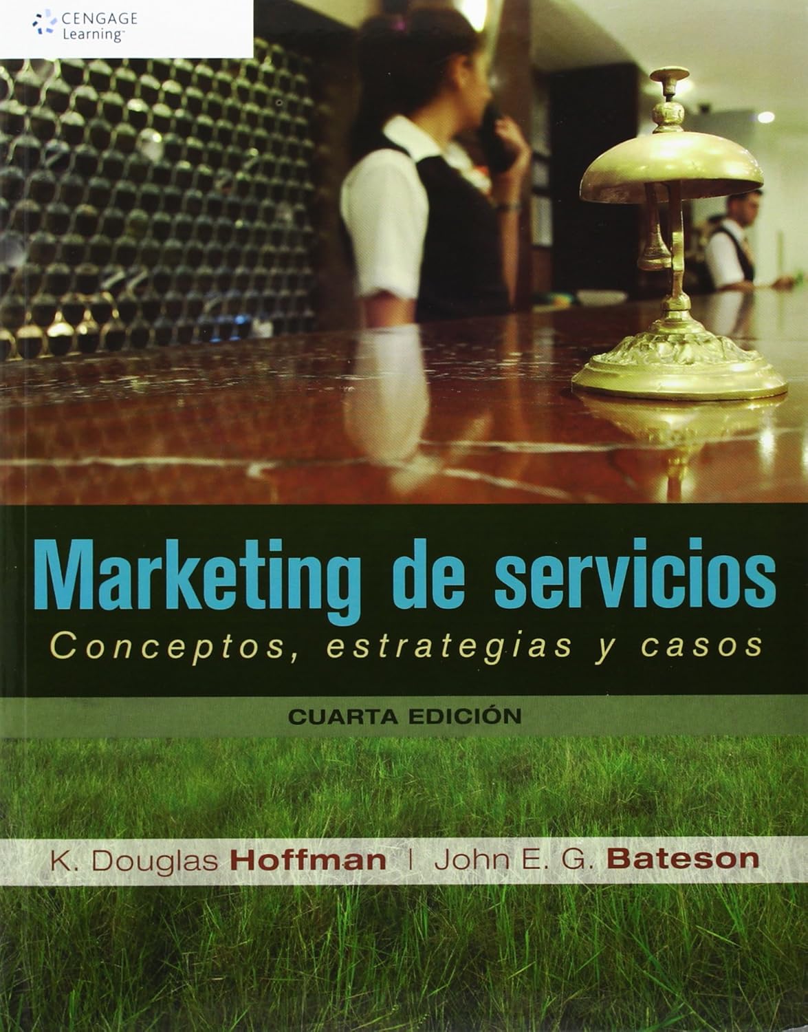MARKETING DE SERVICIOS. CONCEPTOS, ESTRATEGIAS Y CASOS