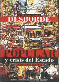 DESBORDE POPULAR Y CRISIS DEL ESTADO VEINTE AÑOS DESPUES