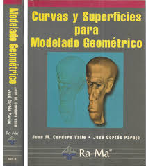 CURVAS Y SUPERFICIES PARA MODELADO GEOMETRICO