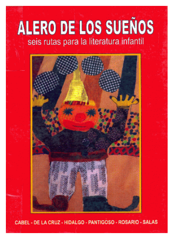 ALERO DE LOS SUEÑOS SEIS RUTAS PARA LA LITERATURA INFANTIL