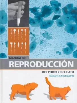 MANUAL DE REPRODUCCION DEL PERRO Y GATO