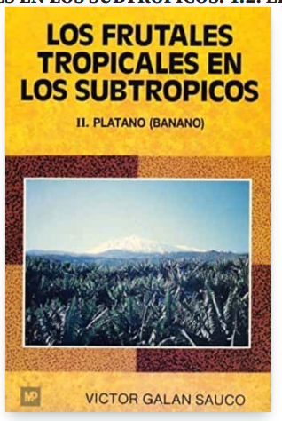 LOS FRUTALES TROPICALES EN LOS SUBTROPICOS