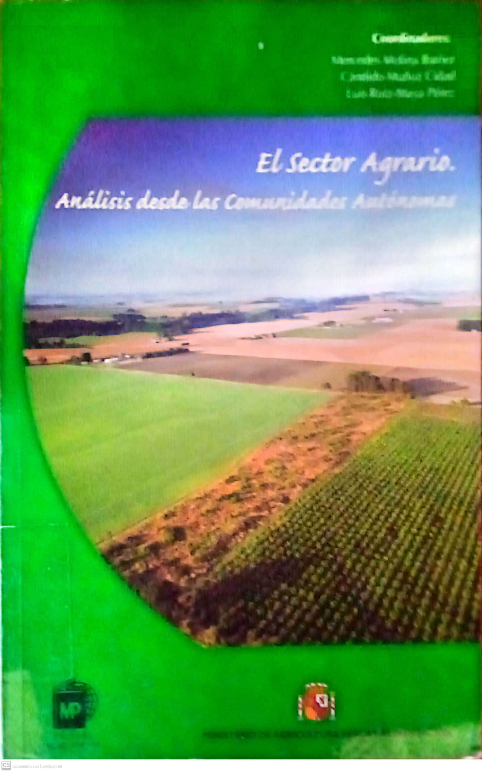 EL SECTOR AGRARIO: ANALISIS DESDE LAS COMUNIDADES AUTONOMAS