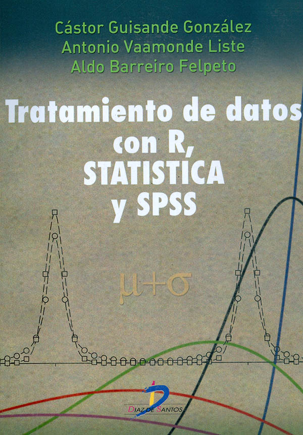 TRATAMIENTO DE DATOS CON R, STATISTICA Y SPSS