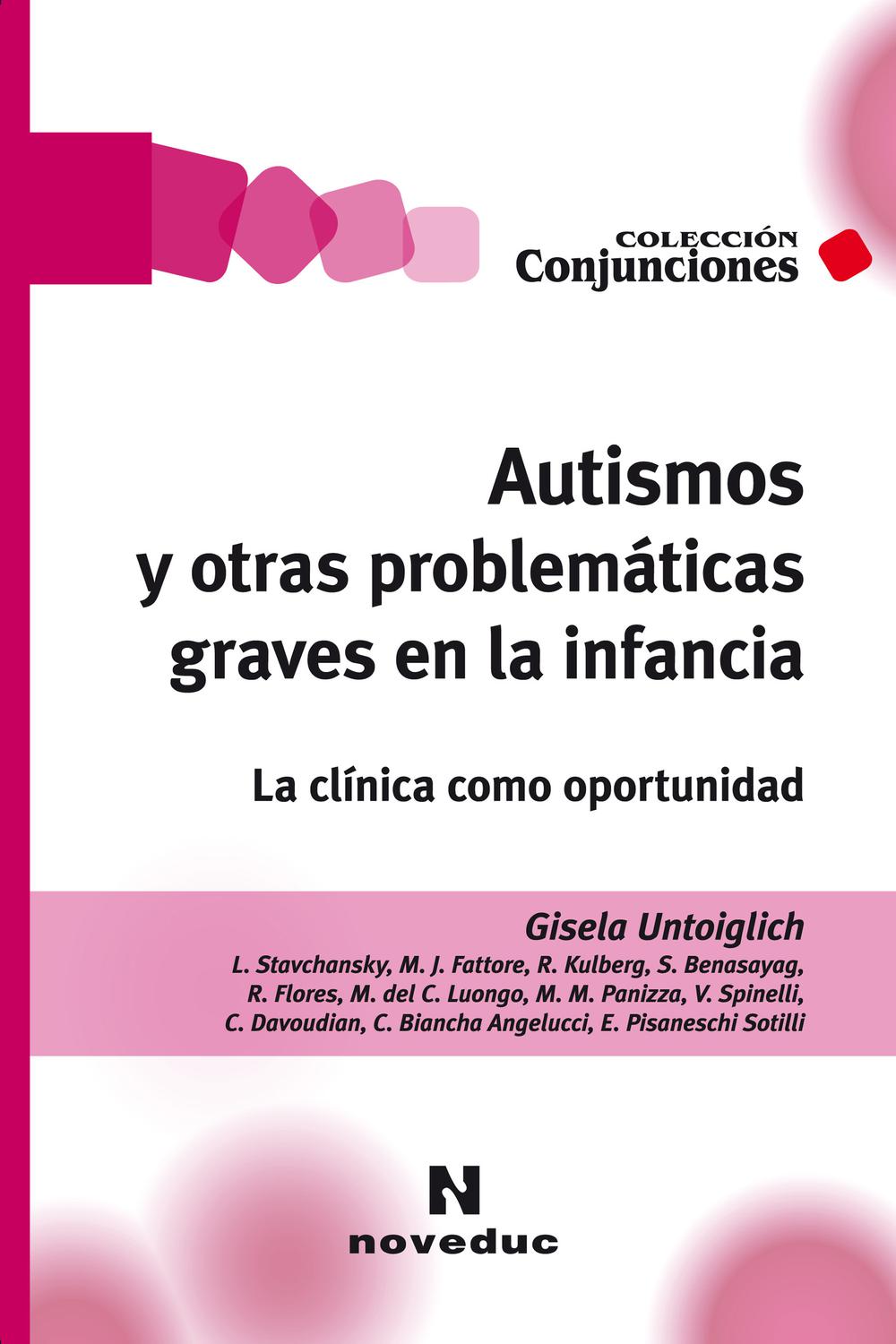 AUTISMO Y OTRAS PROBLEMATICAS GRAVES EN LA INFANCIA