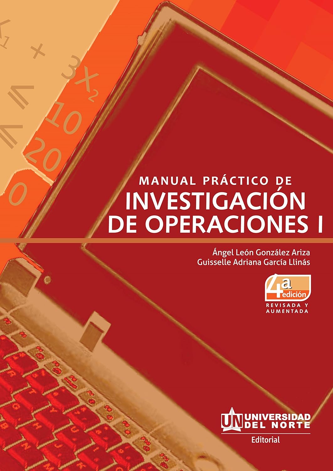 MANUAL PRACTICO DE INVESTIGACION DE OPERACIONES I