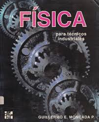 FISICA PARA TECNICOS INDUSTRIALES
