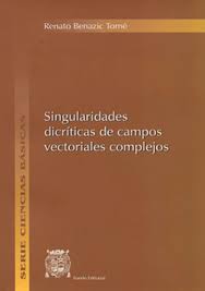 SIGULARIDADES DICRITICAS DE CAMPOS VECTORIALES COMPLEJOS